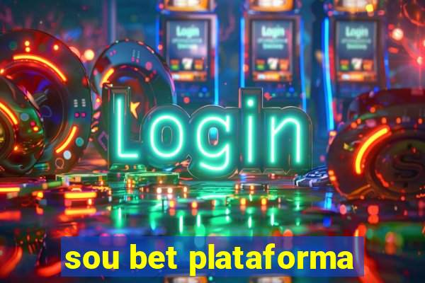 sou bet plataforma